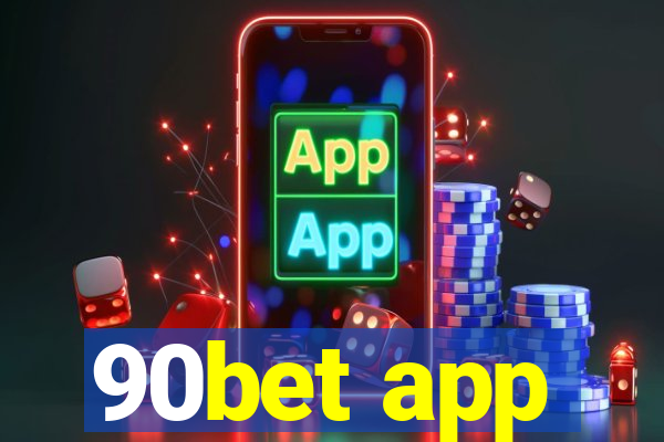 90bet app