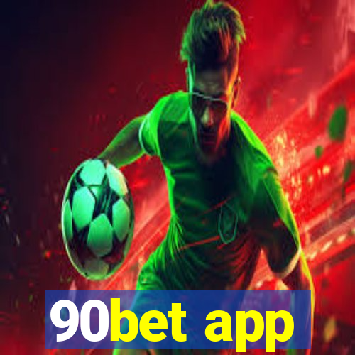 90bet app