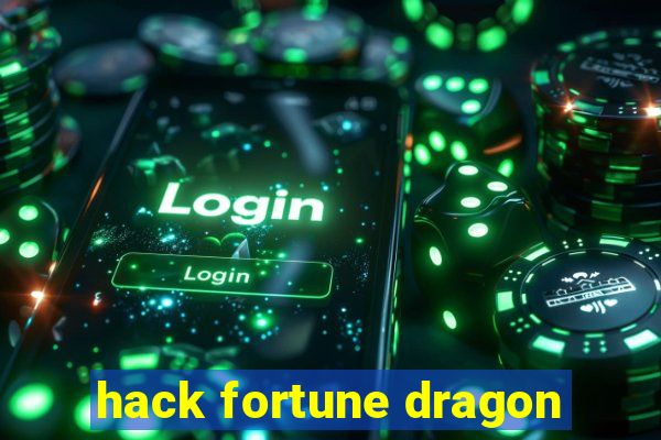 hack fortune dragon