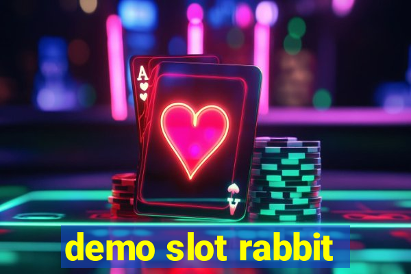 demo slot rabbit