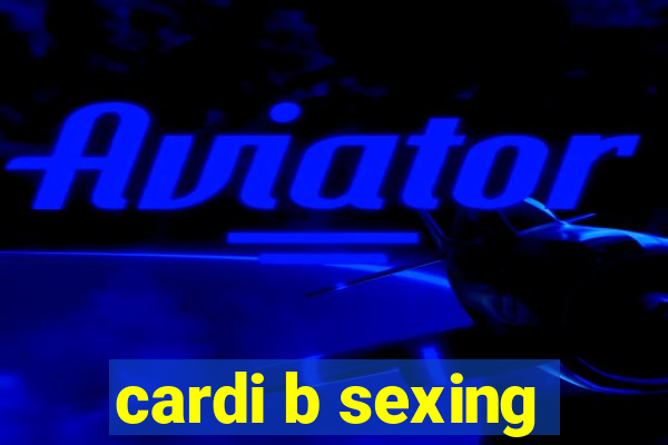 cardi b sexing