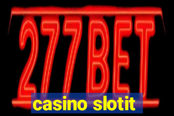 casino slotit