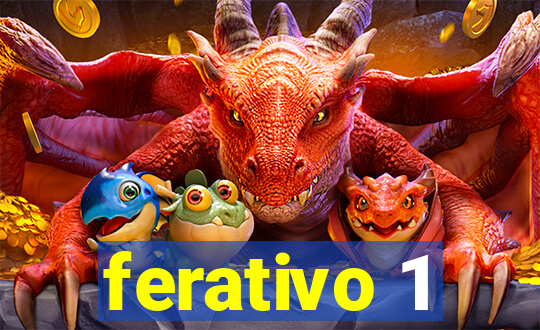 ferativo 1