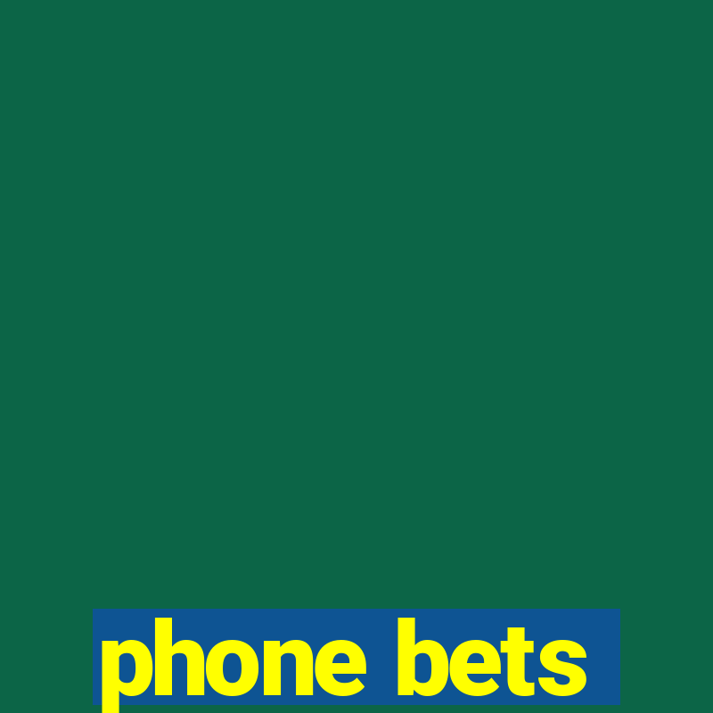 phone bets