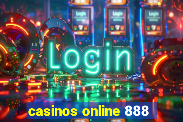 casinos online 888