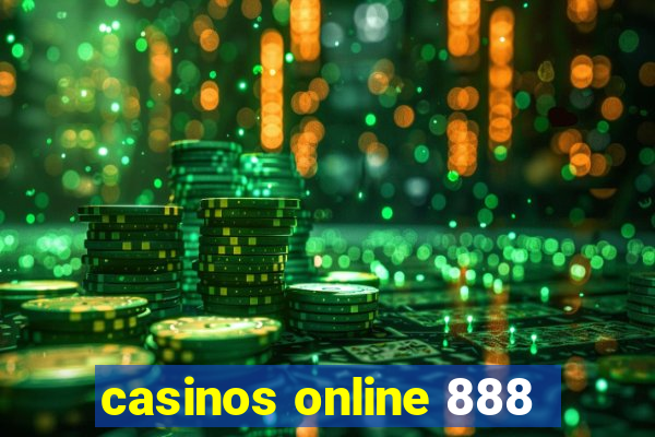 casinos online 888