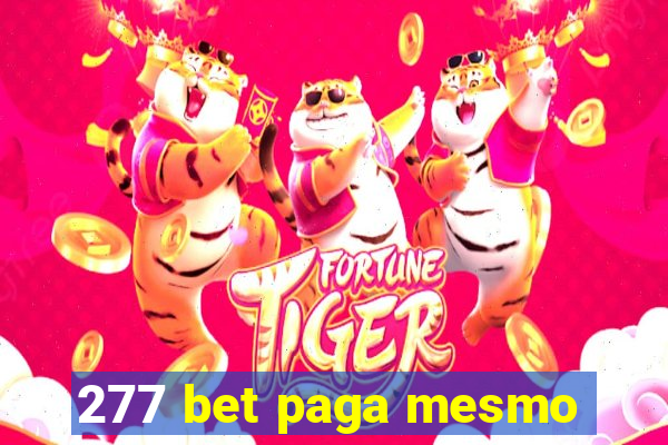 277 bet paga mesmo