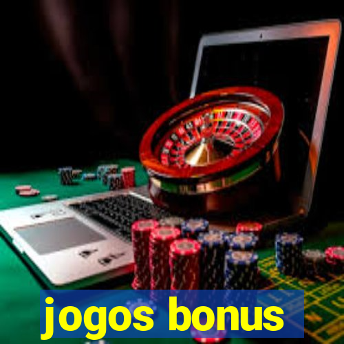 jogos bonus