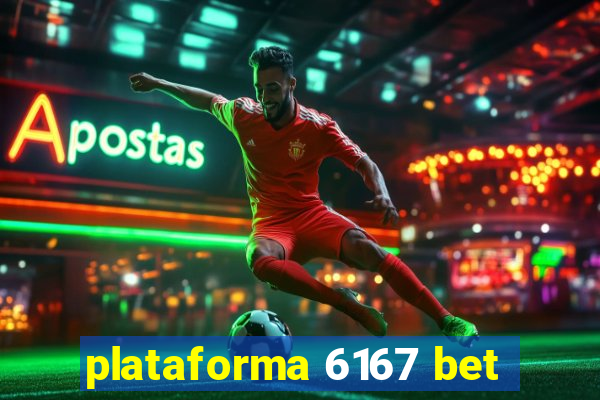 plataforma 6167 bet