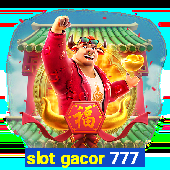 slot gacor 777