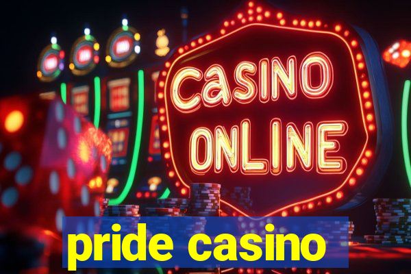 pride casino