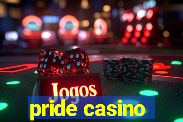 pride casino