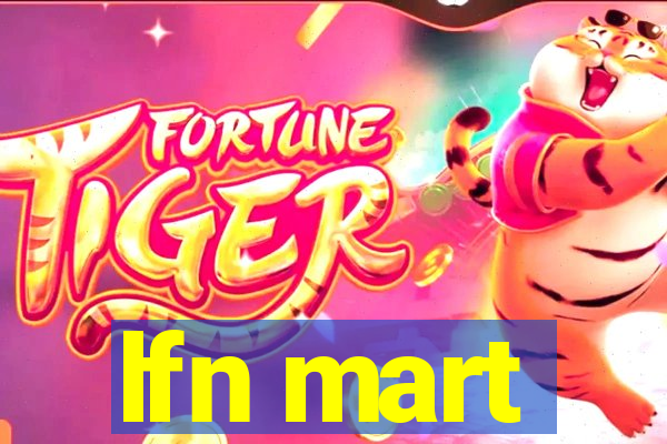 lfn mart