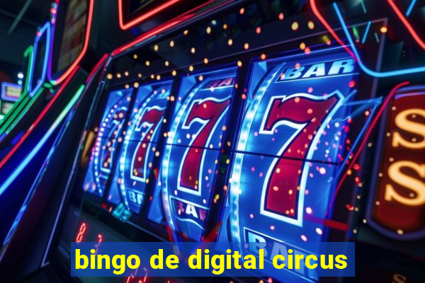 bingo de digital circus