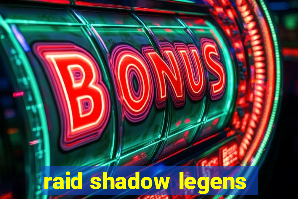 raid shadow legens