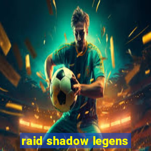 raid shadow legens