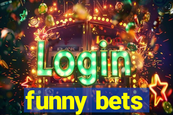 funny bets