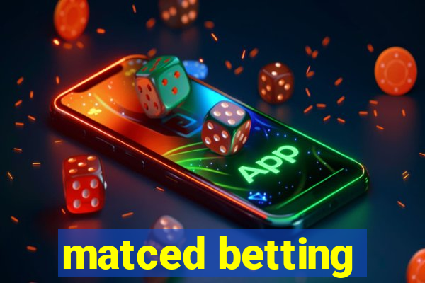 matced betting