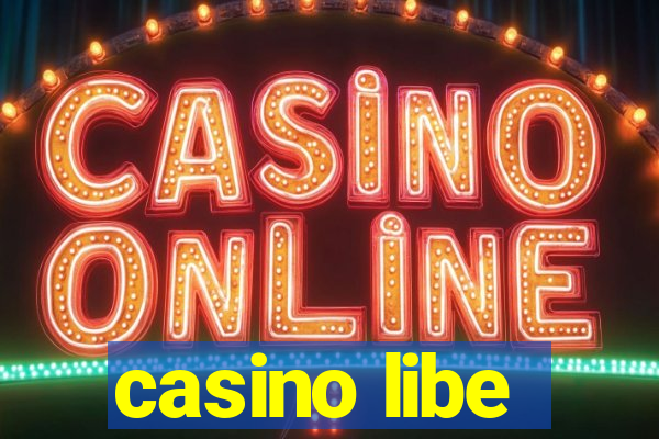 casino libe