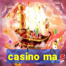 casino ma