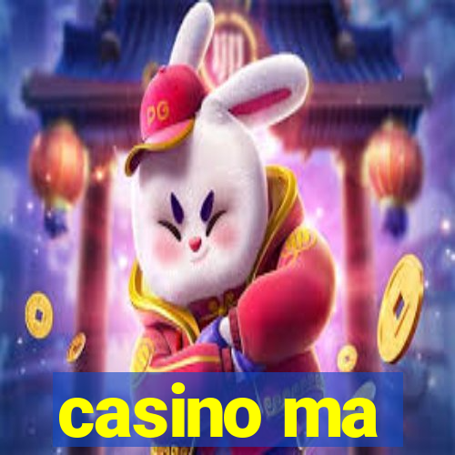 casino ma