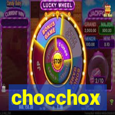 chocchox