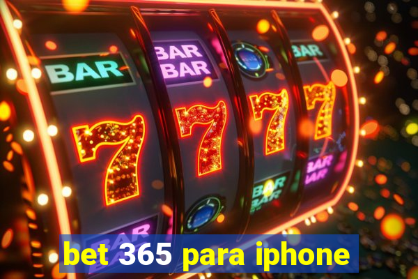 bet 365 para iphone