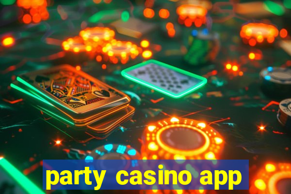 party casino app