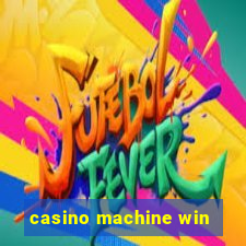 casino machine win