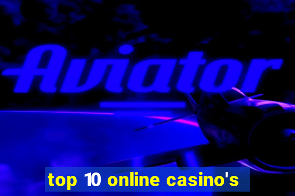 top 10 online casino's