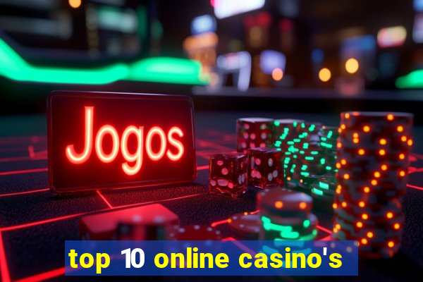 top 10 online casino's