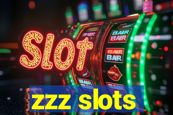 zzz slots