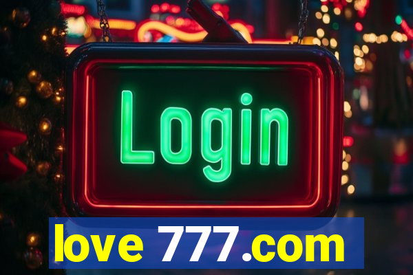 love 777.com