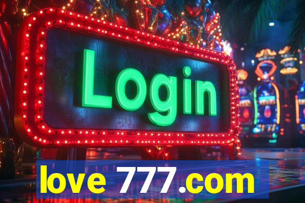 love 777.com