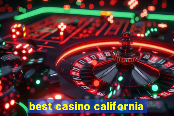 best casino california