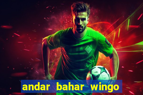 andar bahar wingo pro online