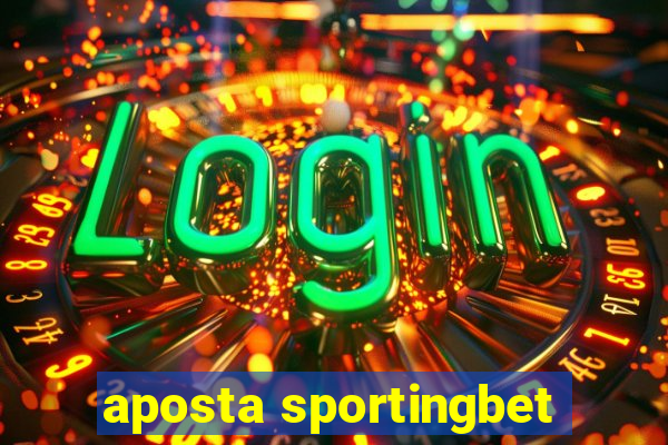 aposta sportingbet