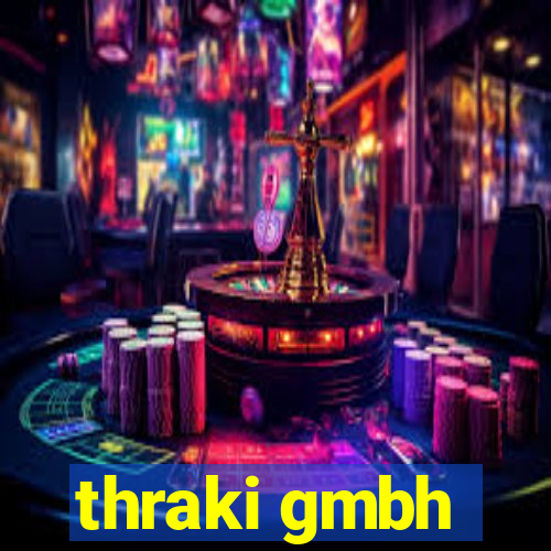 thraki gmbh