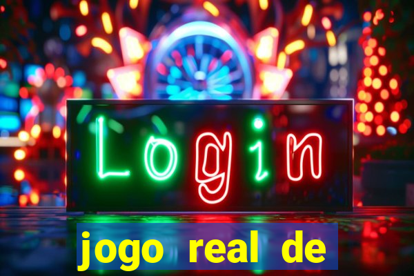 jogo real de ganhar dinheiro