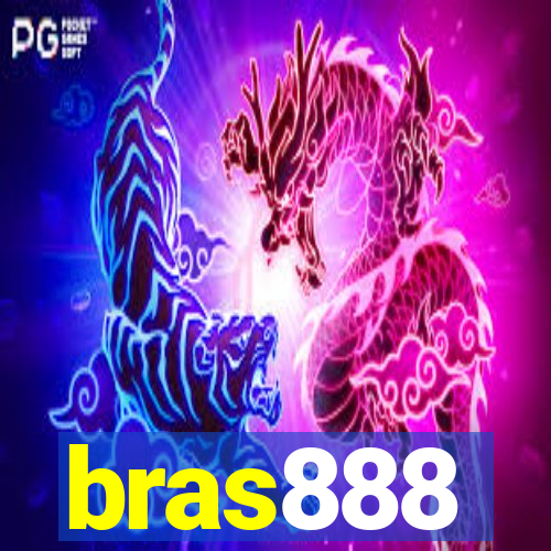 bras888