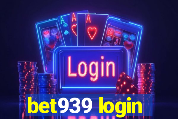 bet939 login