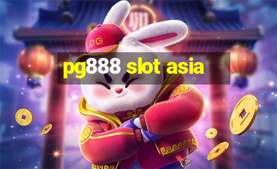 pg888 slot asia