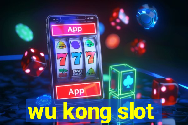 wu kong slot