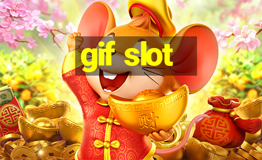 gif slot