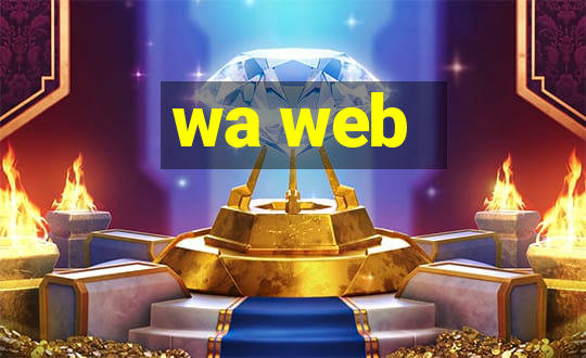 wa web