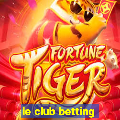 le club betting