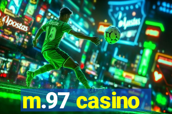 m.97 casino