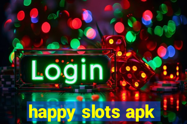 happy slots apk