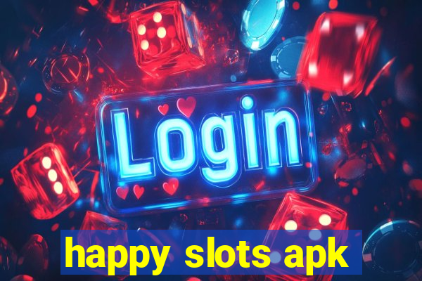 happy slots apk