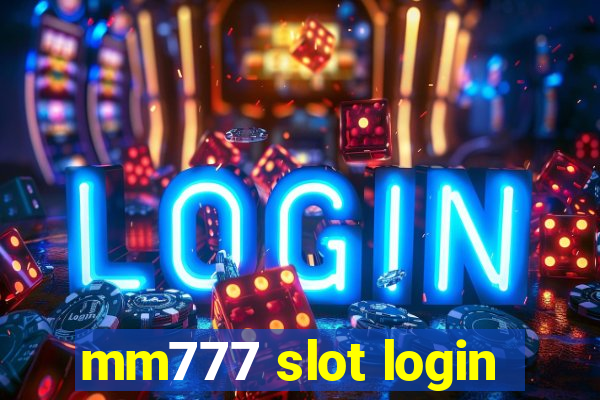 mm777 slot login